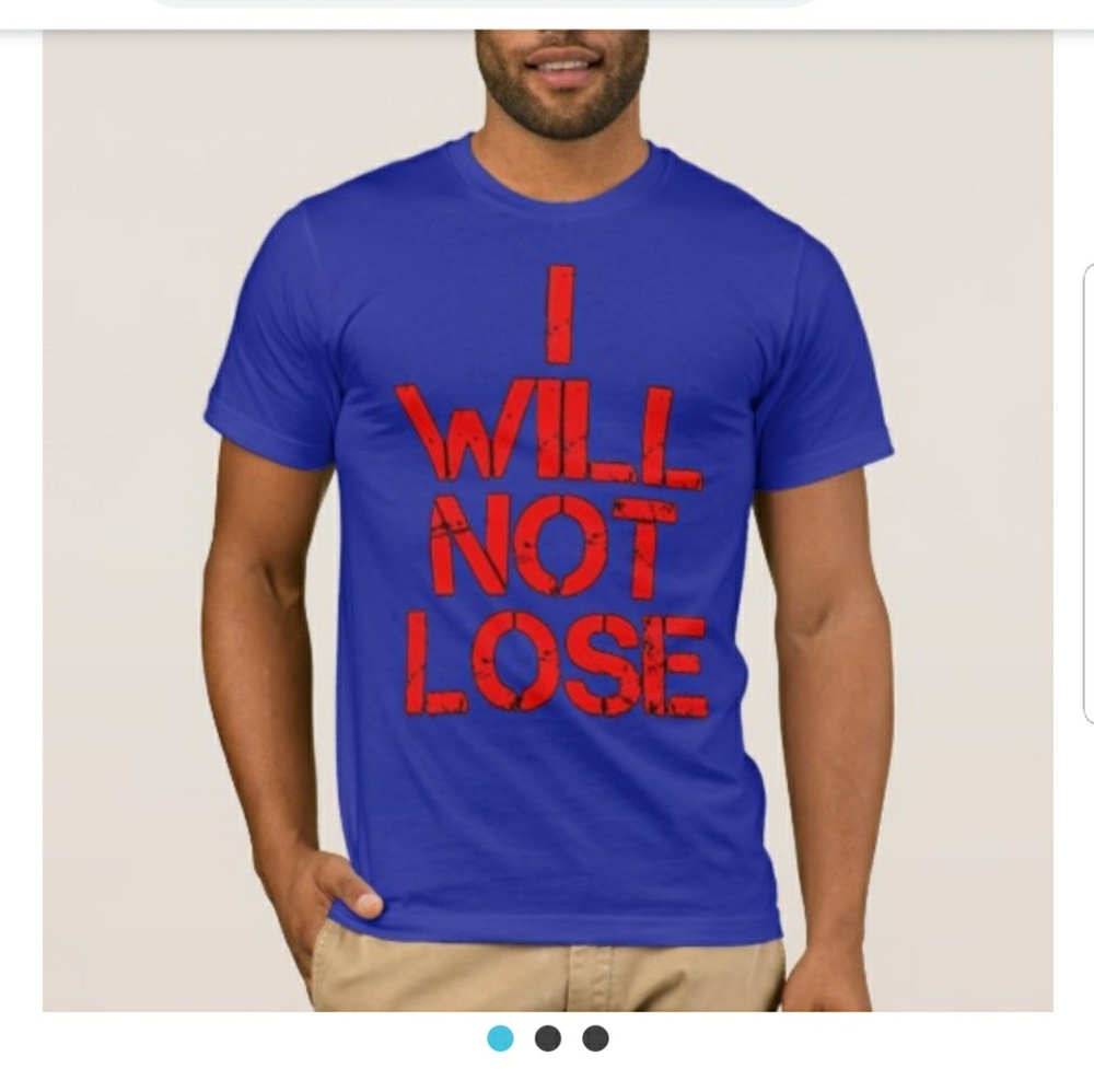 I Will Not Lose Tee